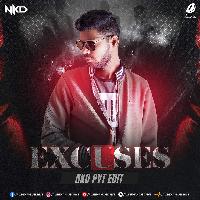 Excuses - AP Dhillon (Pvt Edit) - Nkd